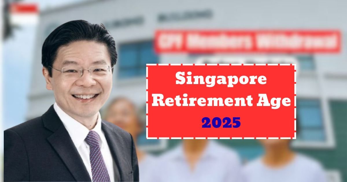 Singapore Retirement Age 2025