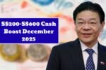 S$200–S$600 Cash Boost December 2025