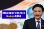 Singapore Senior Bonus 2025