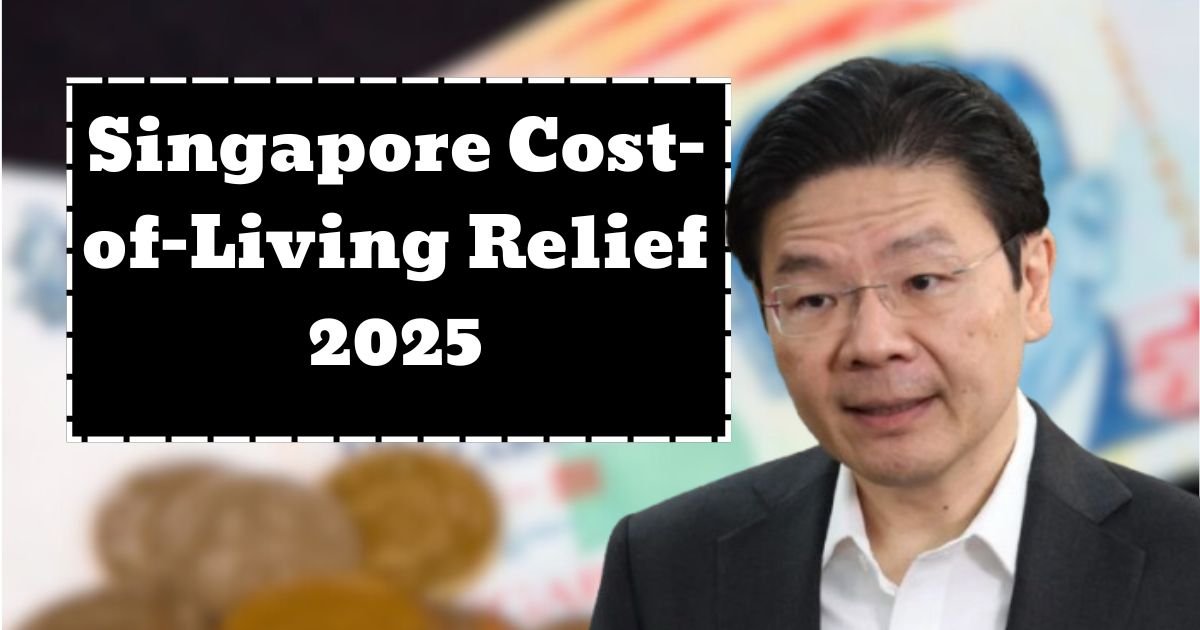 Singapore Cost-of-Living Relief 2025