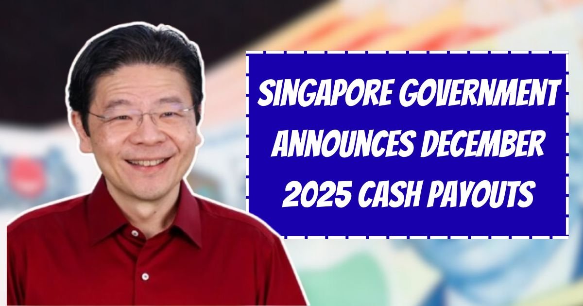 Singapore Government Announces December 2025 Cash Payouts