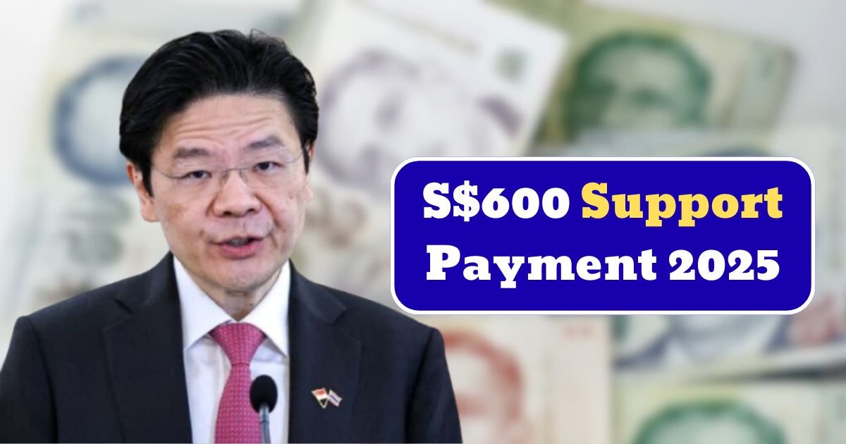 S$600 Support Payment 2025