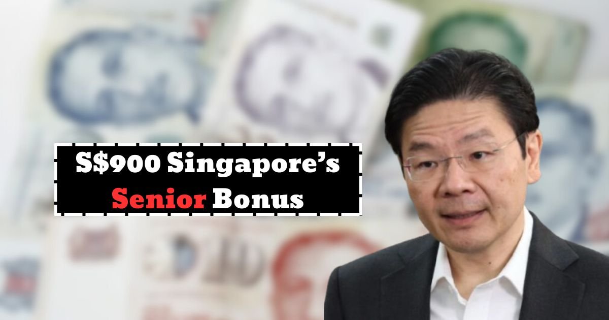 S$900 Singapore’s Senior Bonus