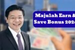 Majulah Earn & Save Bonus 2026