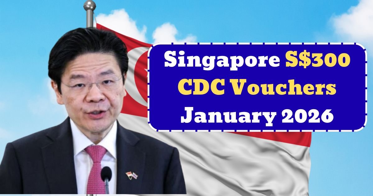 Singapore S$300 CDC Vouchers January 2026