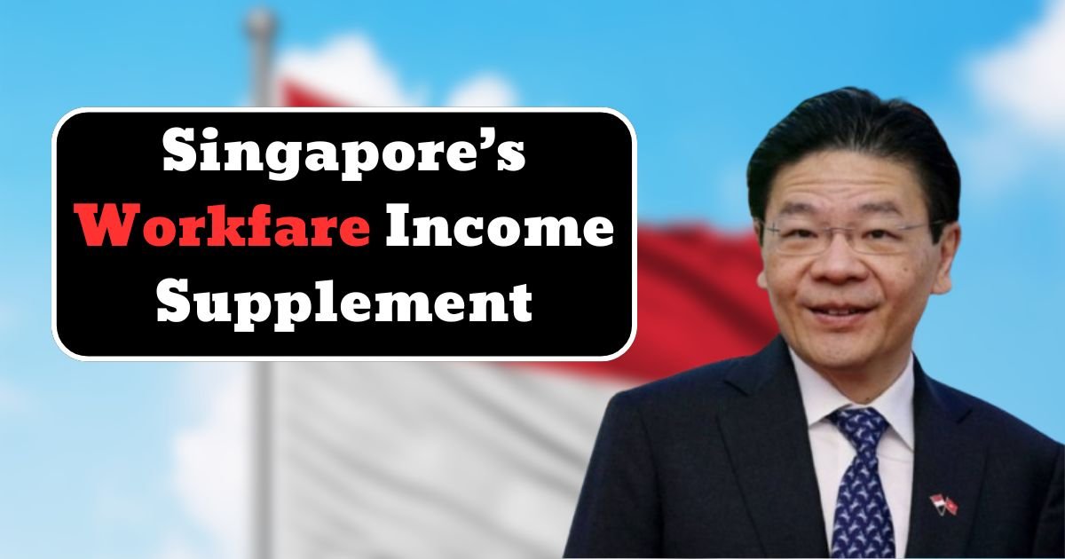 Singapore’s Workfare Income Supplement