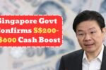 Singapore Govt Confirms S$200–S$600 Cash Boost