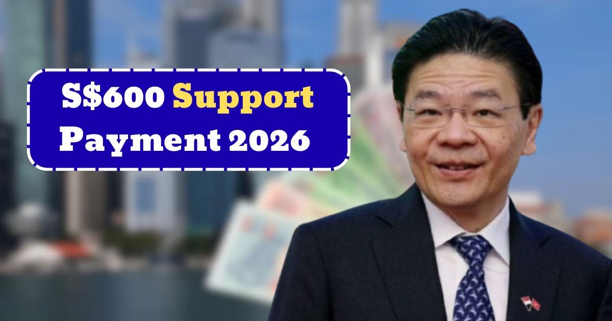 S$600 Support Payment 2026