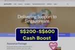 S$200–S$600 Cash Boost