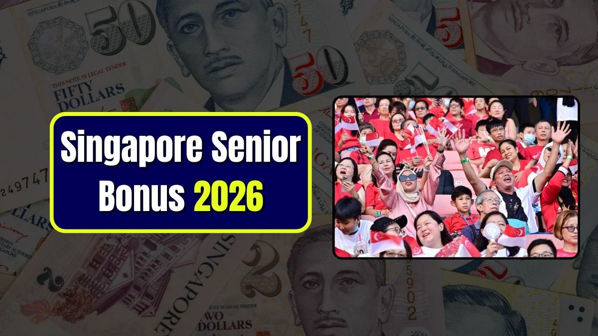 Singapore Senior Bonus 2026