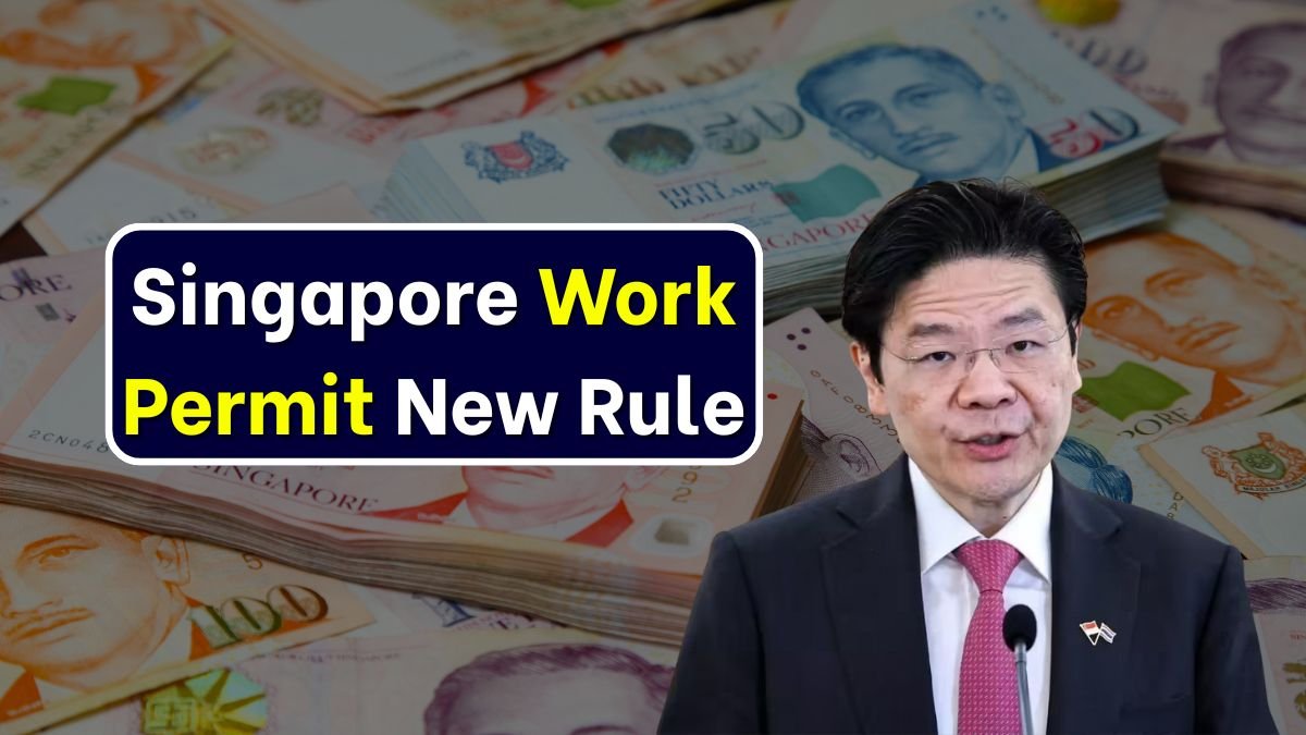 Singapore Work Permit New Rule