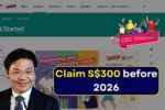 Claim S$300 before 2026