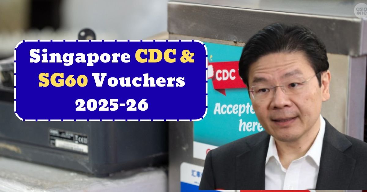 Singapore CDC & SG60 Vouchers 2025–26