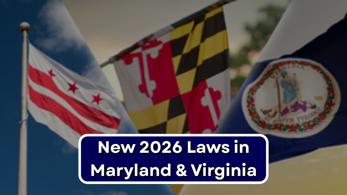 New 2026 Laws in Maryland & Virginia